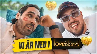 VI ÄR MED I LOVE ISLAND **DÅRHUS HAHAH**