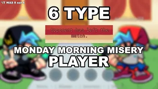 6 Type of MONDAY MORNING MISERY (Roblox FNF)