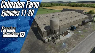 Calmsden Farm Supercut (Episodes 11-20) | Farming Simulator 22