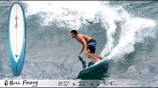 Maui, Hawaii surfing and shaping with Signature Board shaper BILL FOOTE and his mini-mal 8ft board
