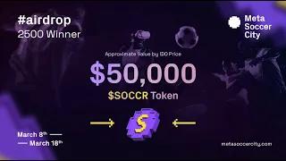 Meta Soccer City / 1,000,000,000 $SOCCR / $50.000 Reward pool /