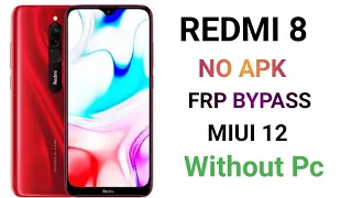 Redmi 8 FRP Bypass MIUI 12 Google Account Unlock  All Xiaomi Redmi 12.5 FRP Bypass