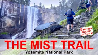 The Mist Trail in Yosemite National Park! Hiking Routes + Helpful Tips!