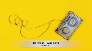 Dr Alban  - One Love  ( Rework 2021 ) by Dj Adrian Calina