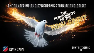 The Personality of the Holy SPIRIT | Kevin Zadai