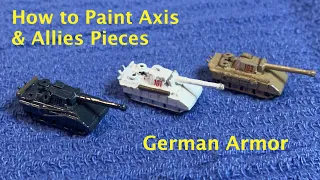 How to Paint Axis & Allies Pieces! Part 2: German Armor