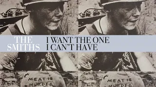 The Smiths - I Want The One I Can't Have (Official Audio)