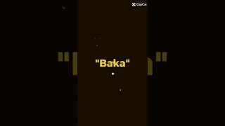 anime characters saying baka