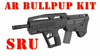 Airsoft - SRU AR BULLPUP KIT - 1ere partie : montage [French]