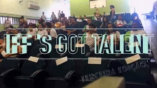 IFF's GOT TALENT  (terceira edição)