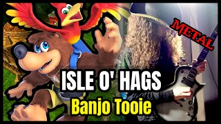 Banjo Tooie "Isle o' Hags'" [Metal Ver.]