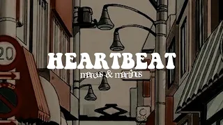 heartbeat - marcus & martinus // lyrics