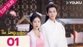 ESPSUB [La impostora] | EP01 | Traje Antiguo / Romance | Cui Jingge / Chang Bin | YOUKU