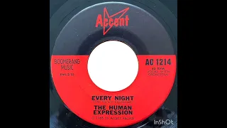 The Human Expression - Every Night, Accent records 1966, Us.