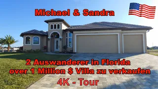Michael & Sandra – 2 Auswanderer in Florida – Haus in Cape Coral fuer $1,295,00.00 zu verkaufen.