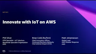 AWS Summit DC 2022 - Innovate with IoT on AWS