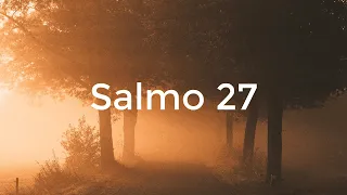 Salmo 27 - Canto Fortaleza [Letra] [Cantado]