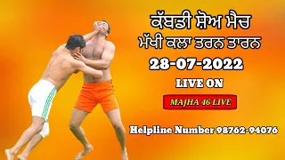 Live Makhi (Tarn Taran) Kabbdi Show Match ||  28-07-2022 MAJHA 46 LIVE