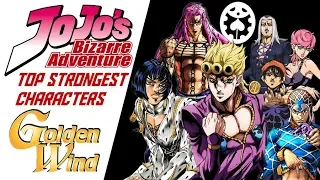Top 20 Strongest Jojo's Bizarre Adventure Part 5: Vento Aureo Characters