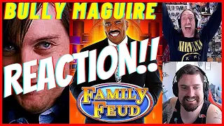 Bully Maguire on Family Feud 2 (Mork)-Bully Bros/Sith Talkers Reaction