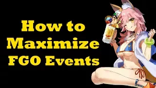 How to Get the Most From Events (Fate/Grand Order)