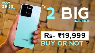 2 Major "PROBLEM'S In Iqoo Z9 5g | Iqoo Z9 Price In India, Review, Buy Or Not, 120Hz, DM7200, 50MP !