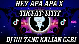 DJ HEI APA APA X TIK TAK TIK TIK REMIX DONNY FERNANDA VIRAL TIK TOK TERBARU 2022 JEDAG JEDUG