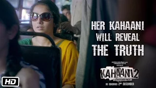 Kahaani 2 - Durga Rani Singh | Her Kahaani Will Reveal The Truth | Dialogue Promo 4