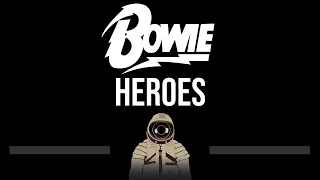 David Bowie • Heroes (CC) (Upgraded Video) 🎤 [Karaoke] [Instrumental Lyrics]