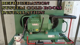 Cold Room Installation || walk in chiller installation || refrigeration system installation