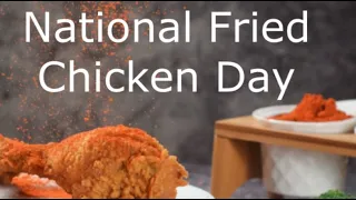 National Fried Chicken Day (July 6) - Activities and Why We Love National Fried Chicken Day