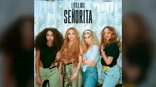 Little Mix - Señorita (Solo Version)