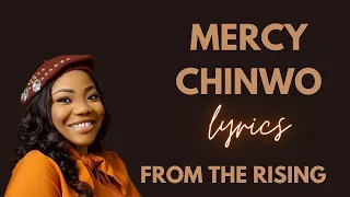Mercy Chinwo - From The Rising Lyrics