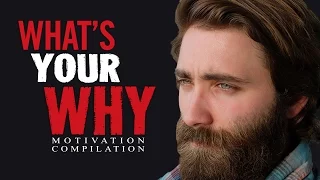 WHAT'S YOUR WHY - Motivational Video Speeches Compilation | 30-Minute Motivation