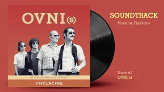 OVNI(s) Soundtrack: OVNI(s) (Bande Originale de la Série) by Thylacine