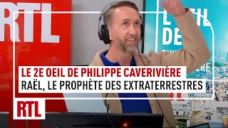 Le 2e Oeil de Philippe Caverivière : "Raël, le prophète des extraterrestres"