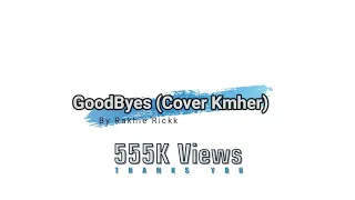 RAKHIE - Goodbyes Khmer ( Cover Full Lyrics)