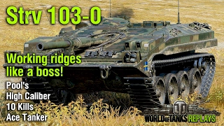 Strv 103-0 working ridges like a boss! 10k+ dmg, 10 kills, Ace Tanker - WoT Replays