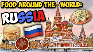 Food Around The World: Top 10 Russian Food