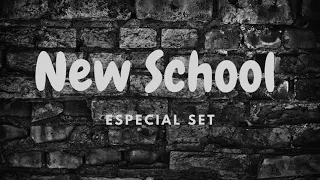 New School - Especial Set Mix  8 - 09- 23