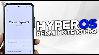 HyperOS Global REDMI NOTE 10 PRO - Ucapkan Selamat Tinggal Untuk MIUI dan Semua Bugnya!