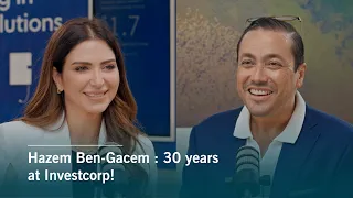 “Investcorp Insights” – Hazem Ben-Gacem : 30 years at Investcorp!