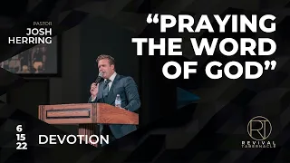 Josh Herring // Praying the Word of God