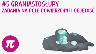 Graniastosłupy - zadania na pole powierzchni i objętość #5 [ Graniastosłupy ]