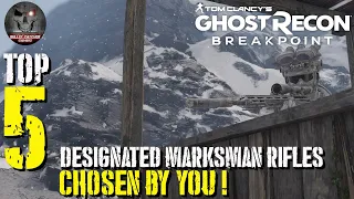 Ghost Recon Breakpoint - Top 5 DMR's - CHOSEN BY YOU