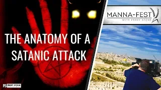 THE ANATOMY OF A SATANIC ATTACK | EPISODE 958