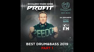 Bassland Show @ DFM (25.12.2019) - Best Drum&Bass 2019. Part 1