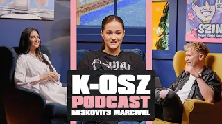 K-OSZ PODCAST - NEMAZALÁNY, SOFI (2. évad 6. rész)