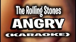 The Rolling Stones - Angry (KARAOKE - INSTRUMENTAL)