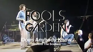 Fools Garden - Does Anybody Know (Behind The Scenes)